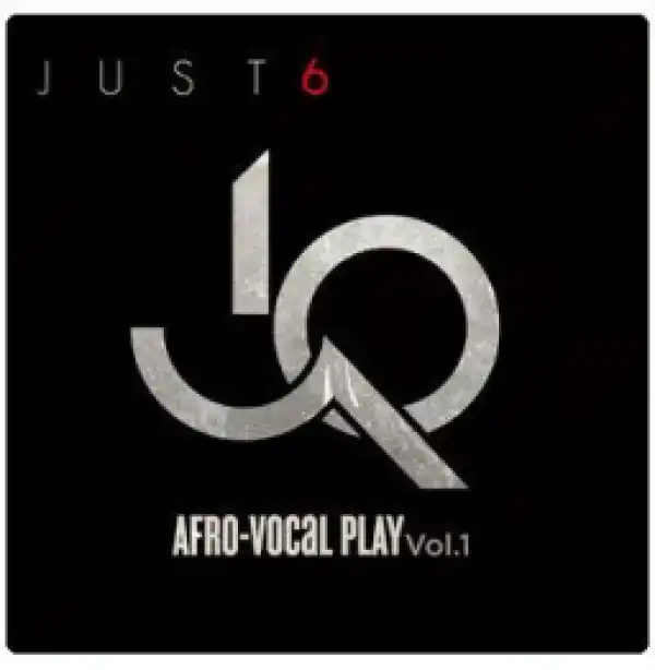 Just 6 - Penye Nia Pana Njia